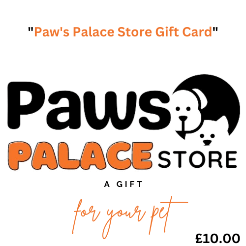 Paw's Palace Gift Card - Perfect Pet Lover PresentDelight any pet owner with a Paw's Palace Store Gift Card! Ideal for dog, cat, or critter lovers wanting to spoil their pets.£10.0